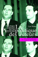 Politique des auteurs (La)